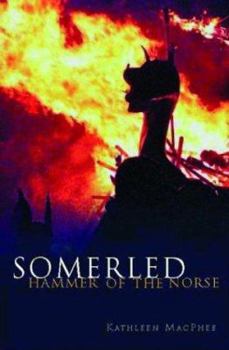 Somerled: Hammer of the Norse