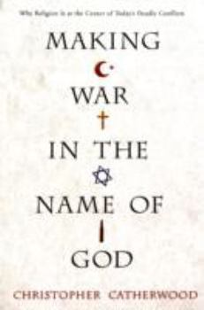 Paperback Making War In The Name Of God Book