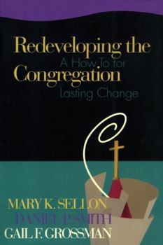Paperback Redeveloping the Congregation: A How to for Lasting Change Book