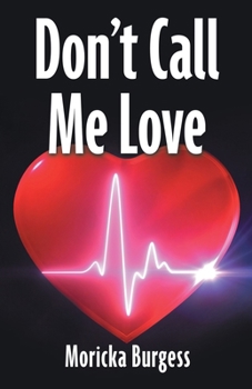 Paperback Don't Call Me Love Book
