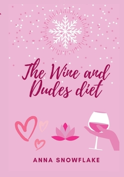 Paperback The Wine and Dudes Diet Book