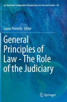 Paperback General Principles of Law - The Role of the Judiciary Book