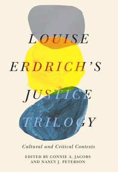 Paperback Louise Erdrich's Justice Trilogy: Cultural and Critical Contexts Book