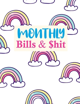 Paperback Monthly Bills & $hit: Simple Budget Journal Tool, Personal Finances, Financial Planner, Debt Payoff Tracker, Bill Tracker, Budgeting Workboo Book