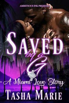 Paperback Saved By A G: A Miami Love Story Book