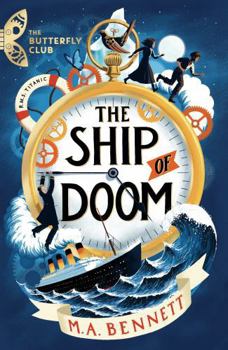 The Ship of Doom - Book #1 of the Butterfly Club