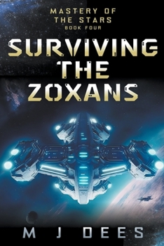 Paperback Surviving the Zoxans Book