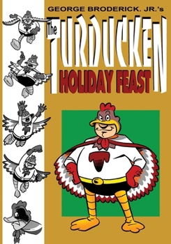 Paperback The Turducken Holiday Feast Book