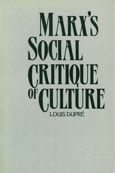 Paperback Marx's Social Critique of Culture Book