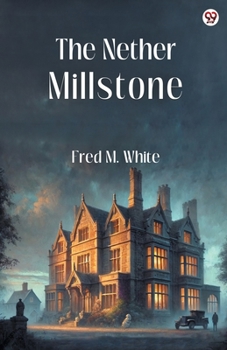 Paperback The Nether Millstone Book