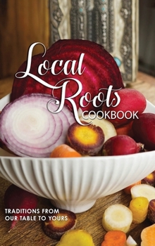 Hardcover Local Roots Book