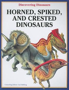Paperback Horned, Spiked, and Crested Dinosaurs Book