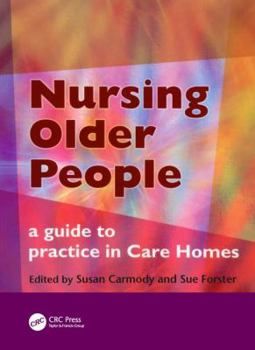 Paperback Nursing Older People: A Guide to Practice in Care Homes Book