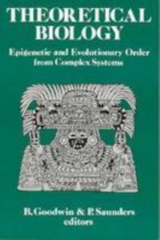 Paperback Theoretical Biology: Epigenetic and Evolutionary Order from Complex Systems Book