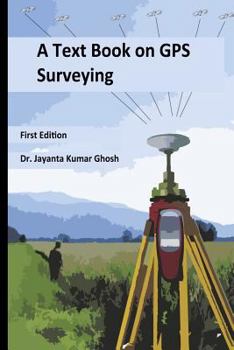 Paperback A Text Book on GPS Surveying Book