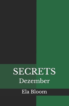 Secrets: Dezember - Book #4 of the Secrets