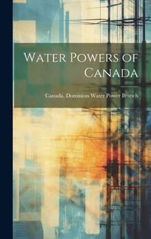 Hardcover Water Powers of Canada Book
