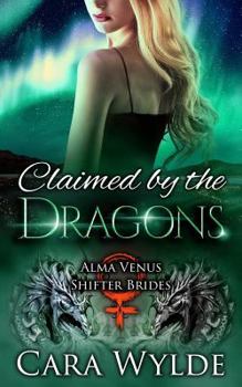 Paperback Claimed by the Dragons: A Dragon-Shifter Romance Book