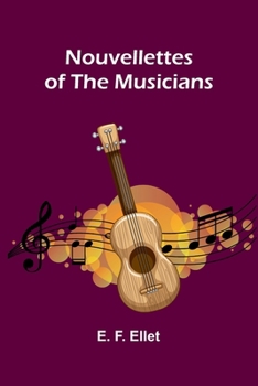 Paperback Nouvellettes of the musicians Book
