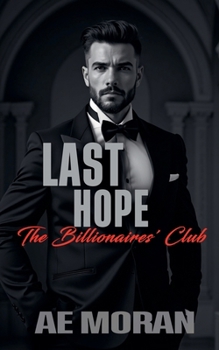 Last Hope (Billionaires' Club)