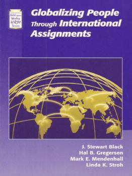Paperback Globalizing People Through International Assignments Book