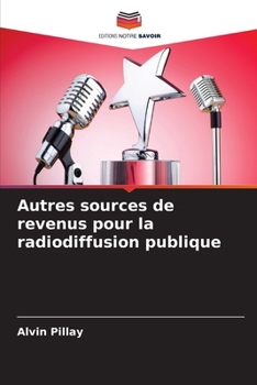Paperback Autres sources de revenus pour la radiodiffusion publique [French] Book