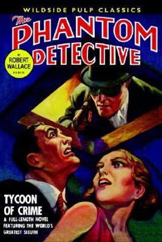 Paperback The Phantom Detective: Tycoon of Crime Book