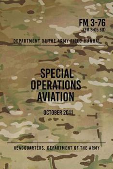 Paperback FM 3-76 Special Operations Aviation: October 2011 Book