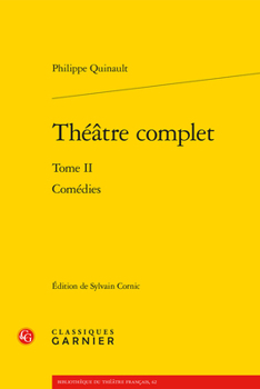 Theatre Complet: Comedies (Bibliotheque Du Theatre Francais) (French Edition)