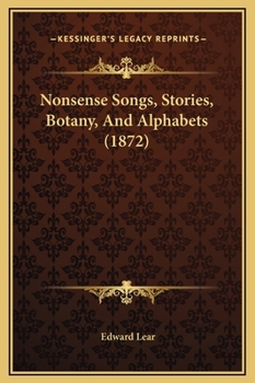 Nonsense Songs: Stories, Botany, and Alphabets