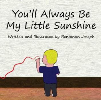 Board book You'll Always Be My Little Sunshine Book