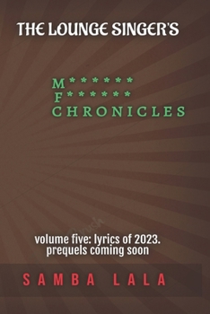 Paperback M*****F******Chronicles: Volume 5 Book