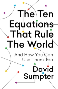Paperback The Ten Equations That Rule the World: And How You Can Use Them Too Book