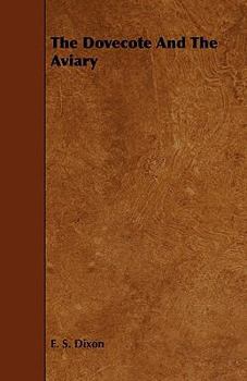 Paperback The Dovecote and the Aviary Book