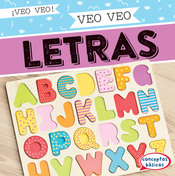 Library Binding Veo Veo Letras (I Spy Letters) [Spanish] Book