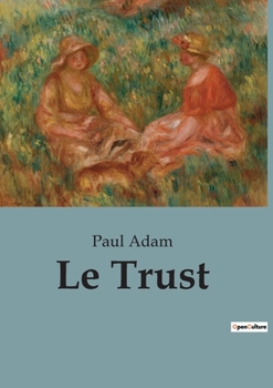 Paperback Le Trust [French] Book