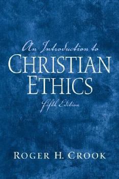 Paperback An Introduction to Christian Ethics Book