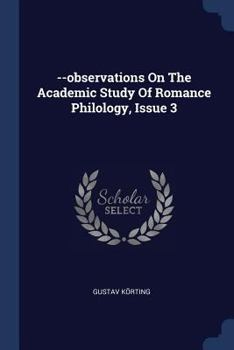 Paperback --observations On The Academic Study Of Romance Philology, Issue 3 Book