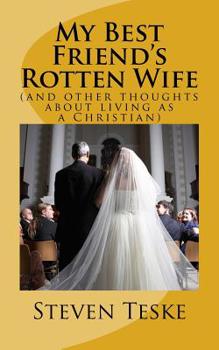 Paperback My Best Friend's Rotten Wife Book