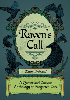 Paperback Raven's Call: A Quaint and Curious Anthology of Forgotten Lore Book