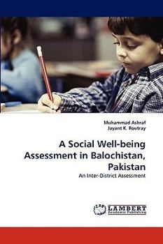 Paperback A Social Well-being Assessment in Balochistan, Pakistan Book