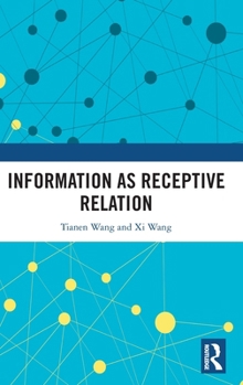Hardcover Information as Receptive Relation Book