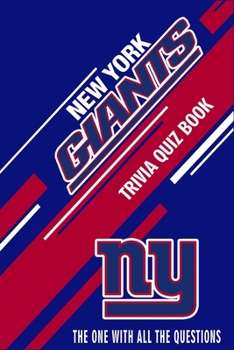 Paperback New York Giants Trivia Quiz Book: The One With All The Questions Book