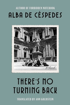 Paperback There's No Turning Back: A Novel Book