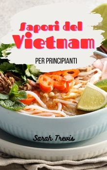 Hardcover Sapori del Vietnam per principianti [Italian] Book