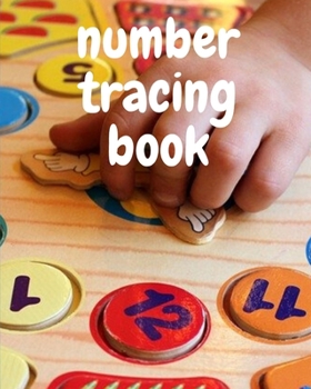 Paperback number tracing book: A book of 72 pages, the size of 10/10, in which everything a child needs to enter the world of numbers Book