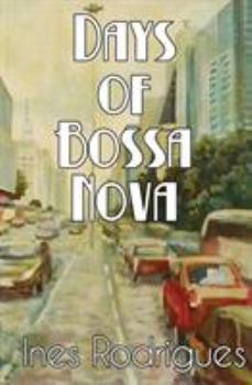 Paperback Days of Bossa Nova Book