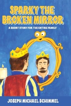 Hardcover Sparky the Broken Mirror Book
