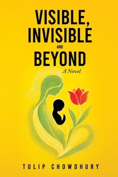 Visible, Invisible and Beyond