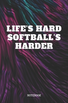 Paperback Notebook: I Love Softball Game Training Planner / Organizer / Lined Notebook (6" x 9") Book